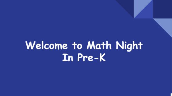 Welcome to Math Night in Pre-K